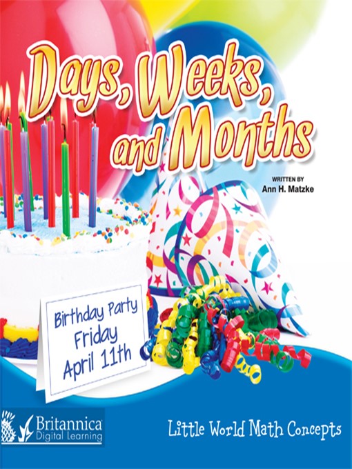 Title details for Days, Weeks, and Months by Ann H. Matzke - Wait list